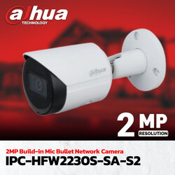 กล้องวงจรปิด Dahua 2MP Build-in Mic Bullet Network Camera รุ่น DH-IPC-HFW2230S-SA-S2 (3.6mm)