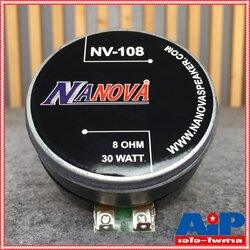 NANOVA NV-108 ไดร์เวอร์ เกลียว ไดร์เวอร์ แบบเกลียว โดมเป็นซิ่ง 30W เส้นผ่านศูนย์กลาง เกลียว 34 มิล NV108 NV 108 เอไอ-ไพศาล