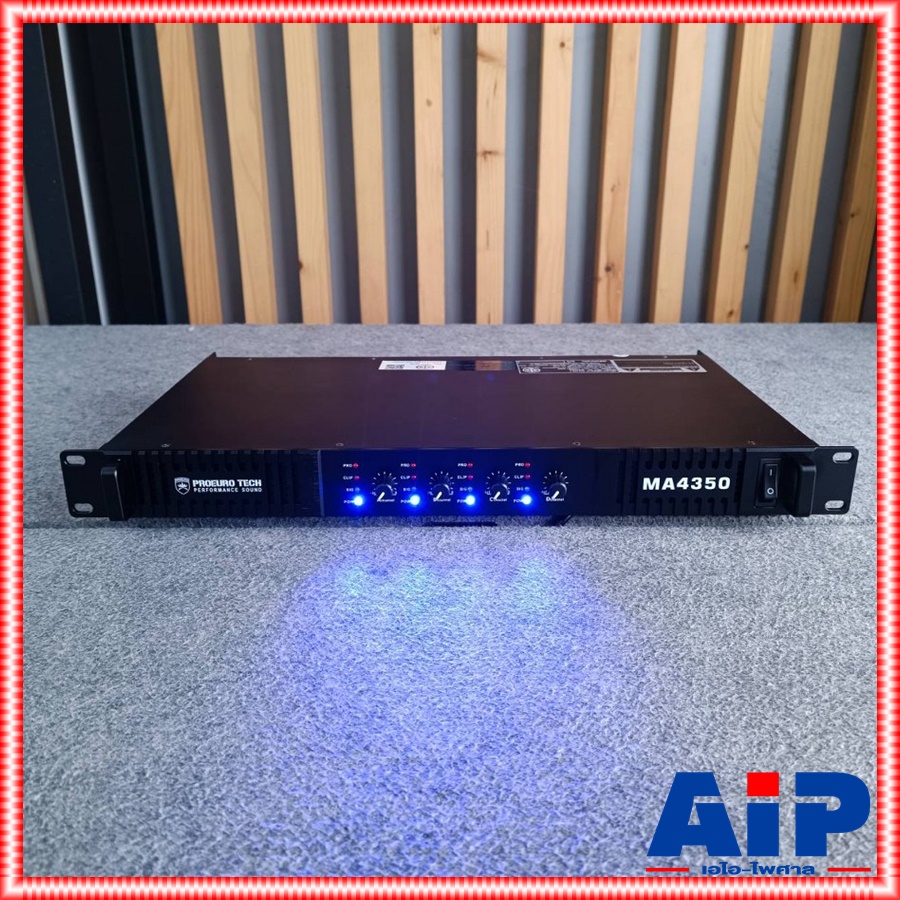 PROEUROTECH MA-4350 POWERAMP 1U 4CH พาวเวอร์แอมป์ แอมป์ขยายเสียง ซัพพลายแบบสวิทชิ่ง PROEURO TECH(โปรยูโร่ เทค) MA 4350 MA4350 เอไอ-ไพศาล