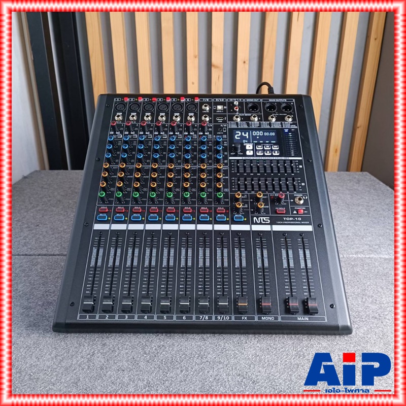 NTS TOP-10 MIXER เอฟเฟคแท้ มิกเซอร์ มิกซ์NTS เครื่องเสียง เครื่องผสมสัญญาณเสียง เครื่องปรับแต่งเสียง MIX TOP 10 TOP10 เอไอ-ไพศาล