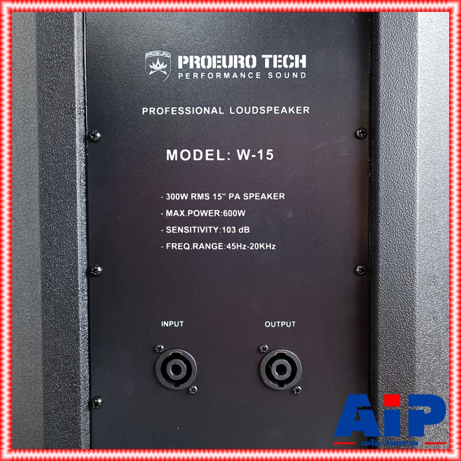 PROEUROTECH W-15 ตู้ลำโพง15" ตู้ลำโพงพลาสติก ABS ขนาด 15 นิ้ว โปรยูโรเทค ตู้ลำโพง Passive สีดำ W 15 W15 เอไอ-ไพศาล