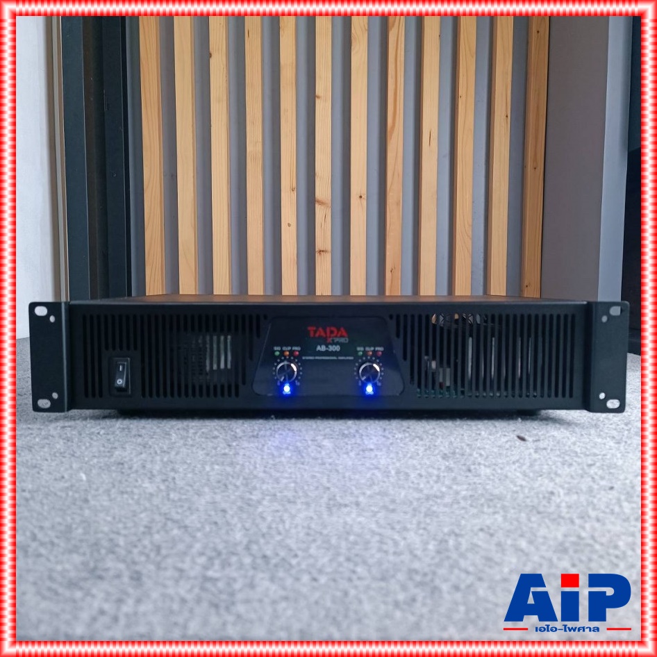 TADA AB-300 poweramp เพาเวอร์แอมป์ Class AB Power Amplifier มีครอสโอเวอร์ในตัว เครื่องขยายเสียง ธาดา รุ่น AB 300 AB300 เอไอ-ไพศาล
