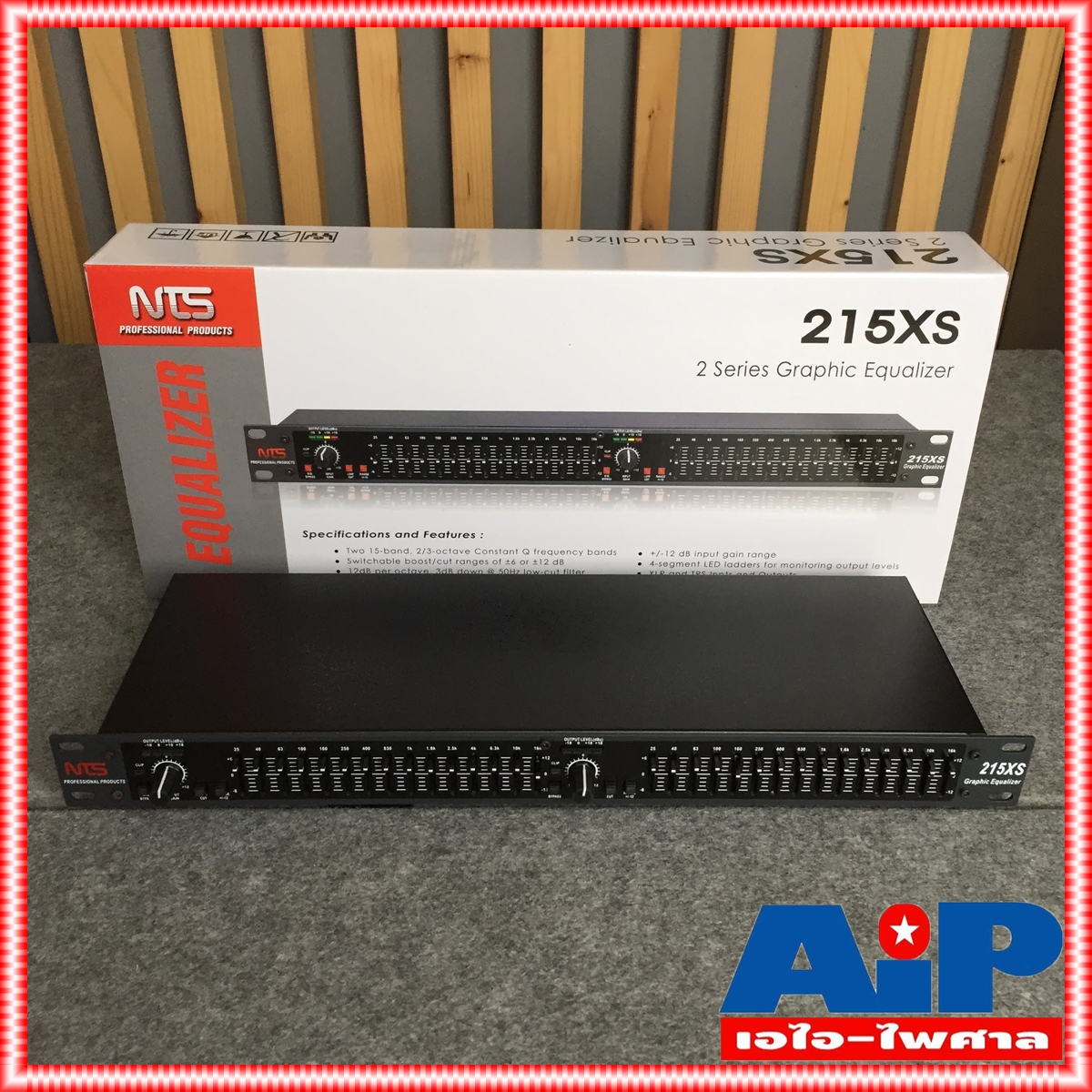 NTS 215XS EQ ST 15BAND เครื่องปรับแต่งเสียง เครื่องขยายเสียง EQขยายเสียง อีควอไลเซอร์ เอ็นทีเอส ST15BAND เอไอ-ไพศาล