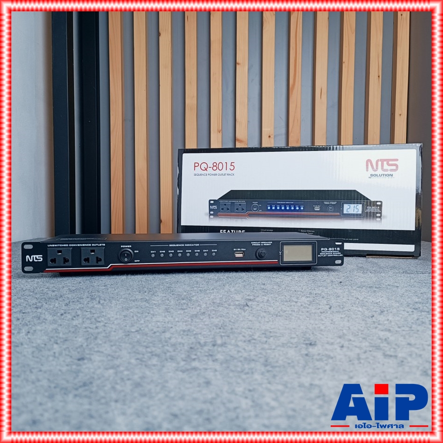 NTS PQ-8015 Sequence Power Distributor ปลั๊กรางจ่ายไฟสำหรับติดแล็ค BREAKER OUTLET PQ8015 NTS : PQ-8015 Sequence Power Distributor ปลั๊กไฟติดแร็ค เอไอ-ไพศาล