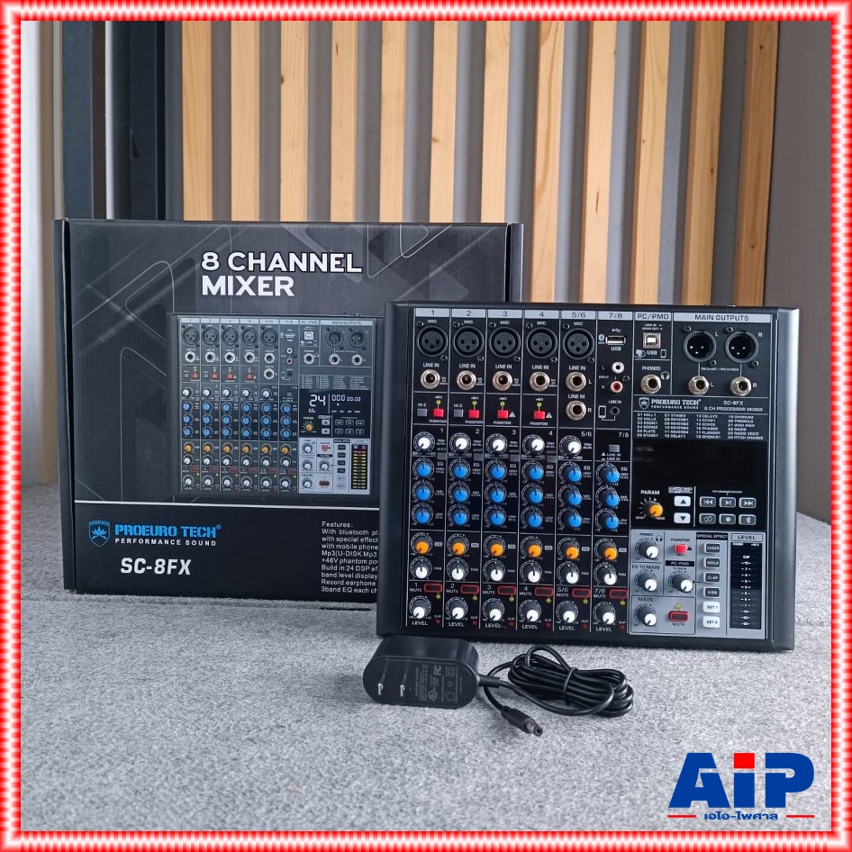 PROEUROTECH SC-8FX MIXER มิกซ์ มิกเซอร์ เครื่องเสียง เครื่องปรับแต่งเสียง โปรยูโร่เทค รุ่น SC 8FX SC8FX PRO EUROTECH เอไอ-ไพศาล