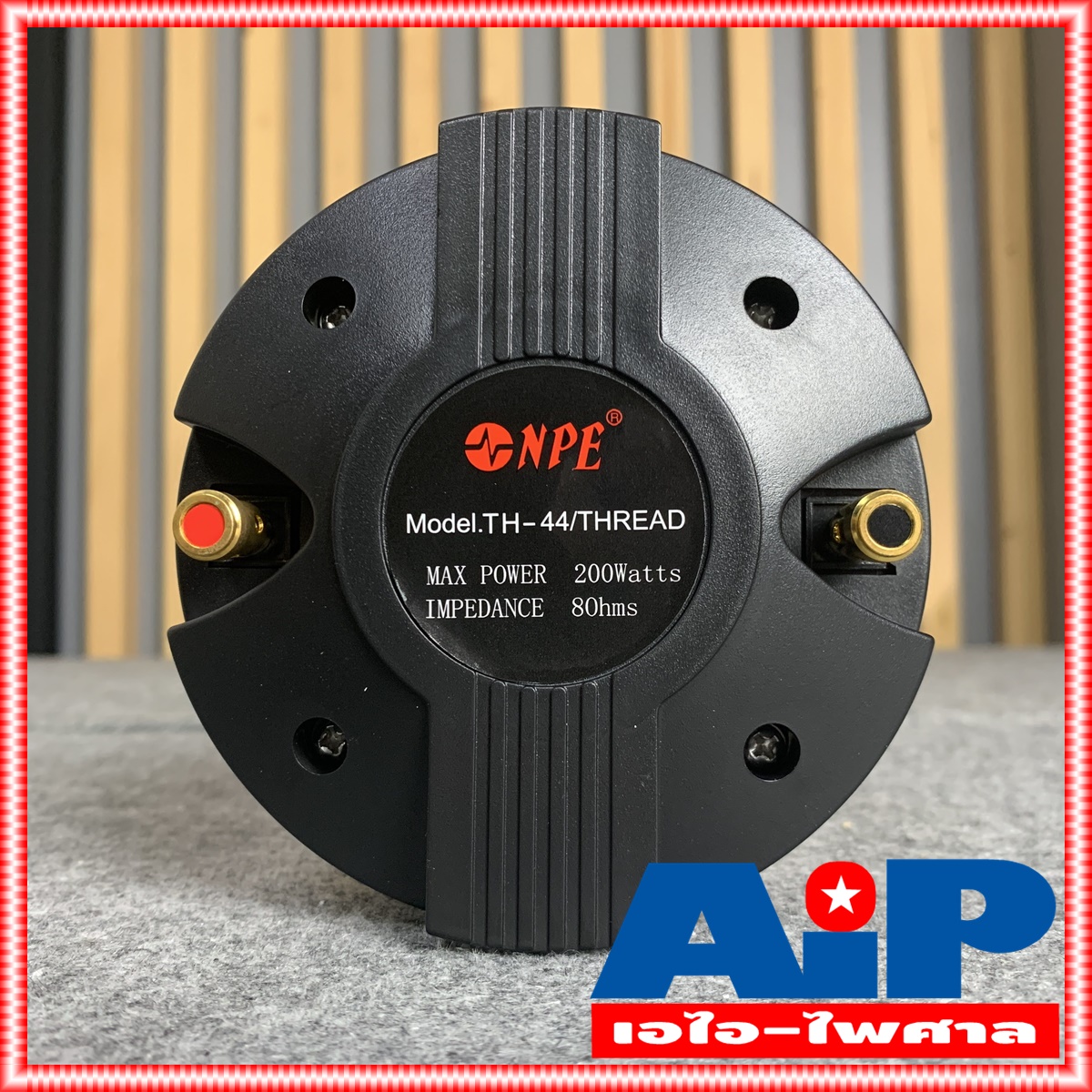 1ดอก NPE TH44 ไดร์เวอร์เสียงแหลม THREAD แบบเกลียว TH 44 TH-44 ลำโพงเสียงแหลม ลำโพงแหลม ดอกลำโพง เสียงแหลม เกลียว วอยซ์ 44mm เอไอ-ไพศาล