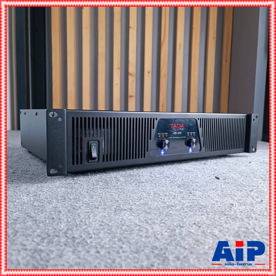 TADA AB-300 poweramp เพาเวอร์แอมป์ Class AB Power Amplifier มีครอสโอเวอร์ในตัว เครื่องขยายเสียง ธาดา รุ่น AB 300 AB300 เอไอ-ไพศาล