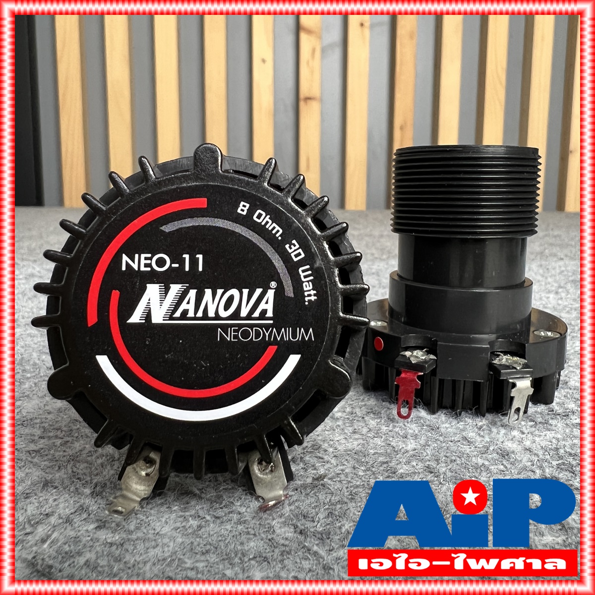 1 ดอก NANOVA NEO-11 TW NEO ดอกลำโพง เสียงแหลม NA NOVA NEO11 Tweeter Compression Driver 8 OHM 30W NEO 11 เอไอ-ไพศาล