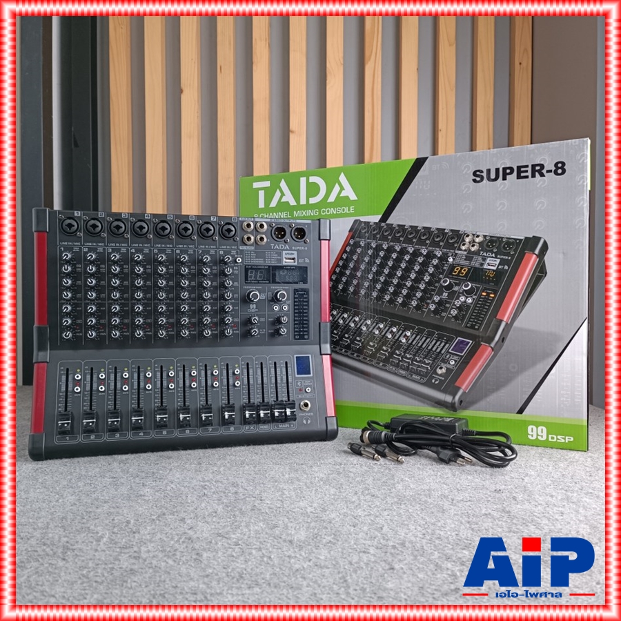 TADA SUPER-8 MIXER พร้อม RACK มิกเซอร์อนาล็อก 8 แชนแนล เอฟเฟคแท้ ซูเปอร์ ธาดา SUPER 8 SUPER8 เอไอ-ไพศาล