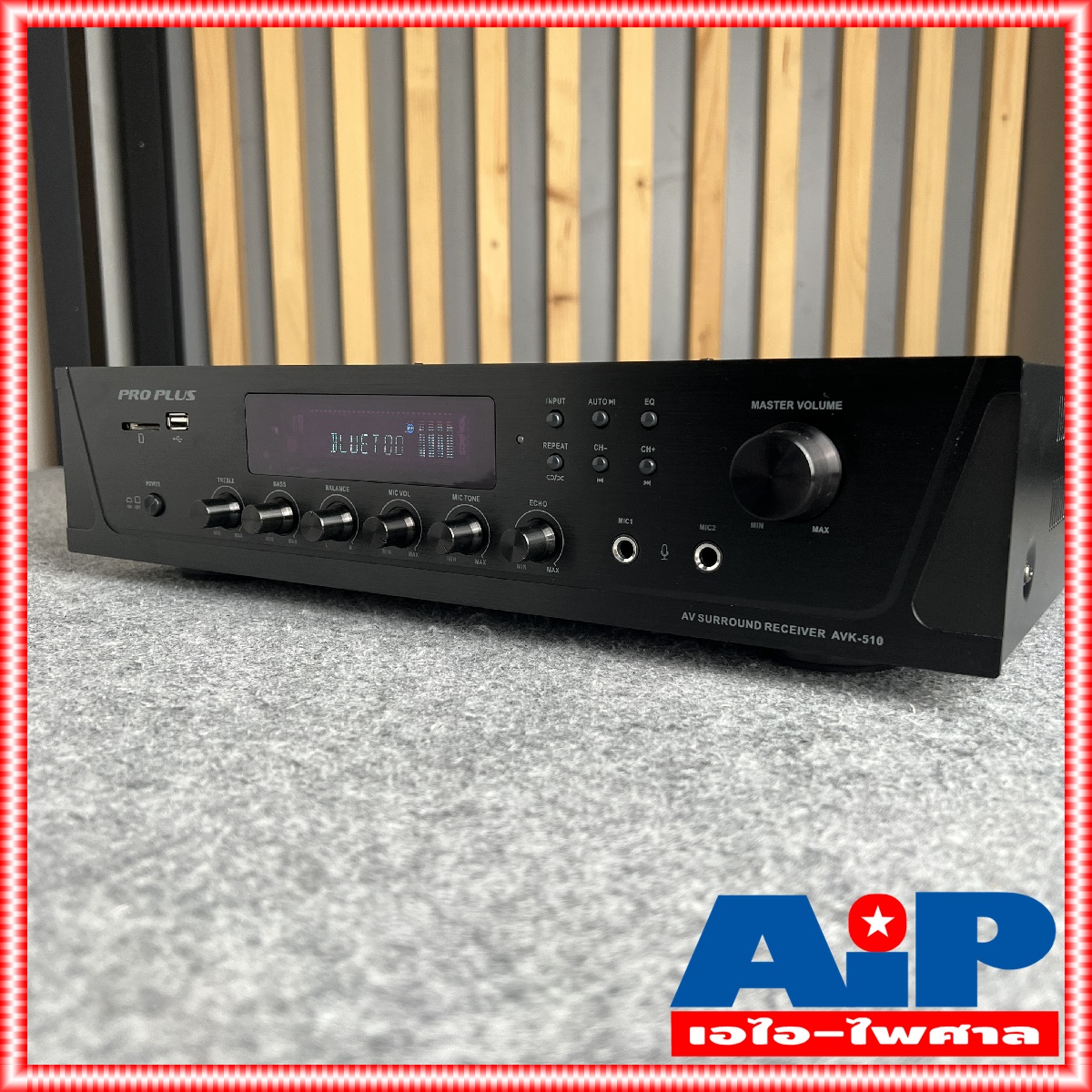 PRO PLUS AVK510 แอมป์คาราโอเกะ บลูทูธ PROPLUS AVK 510 เครื่องขยายเสียง AVK-510 แอมป์ แอมป์ขยายเสียง โปรพลัส เครื่องเสียง คาราโอเกะ เอไอ-ไพศาล