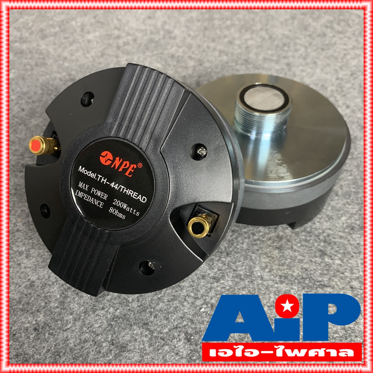 1ดอก NPE TH44 ไดร์เวอร์เสียงแหลม THREAD แบบเกลียว TH 44 TH-44 ลำโพงเสียงแหลม ลำโพงแหลม ดอกลำโพง เสียงแหลม เกลียว วอยซ์ 44mm เอไอ-ไพศาล