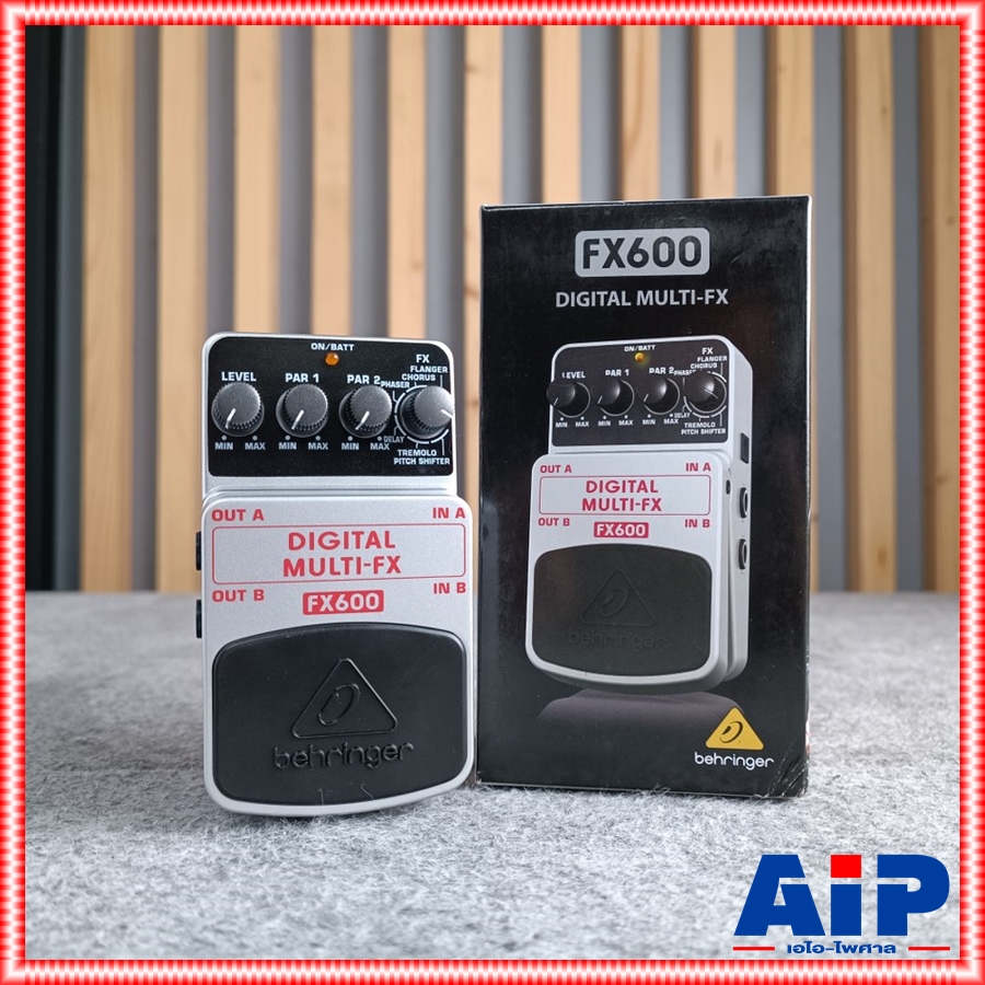 BEHRINGER FX-600 เอฟเฟคกีต้าร์ Digital Multi-Effect Pedal เอฟเฟคแบบดิจิตอล เอฟเฟคเสียงโมดูเลชั่น 6 เสียงในตัวเดียว FX600 +++ เอไอ-ไพศาล