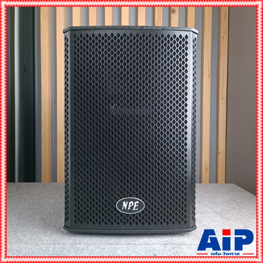 NPE PRO-10 ตู้ลำโพง10นิ้ว รุ่นใหม่ ตู้ลำโพงกลางแจ้ง ตู้ลำโพง Passive 2ทาง เอ็นพีอี รองรับกำลังขับ 500 วัตต์ PRO 10 PRO10 เอไอ-ไพศาล