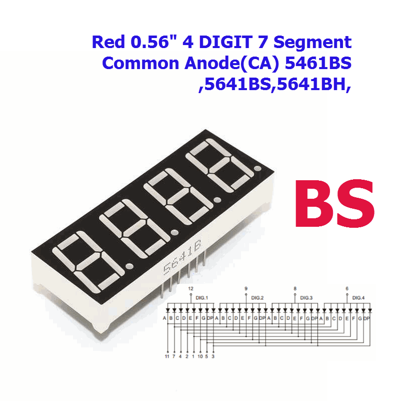 Red 0.56" 4 DIGIT 7 Segment Common Anode (CC) 5461BS ,5641BS