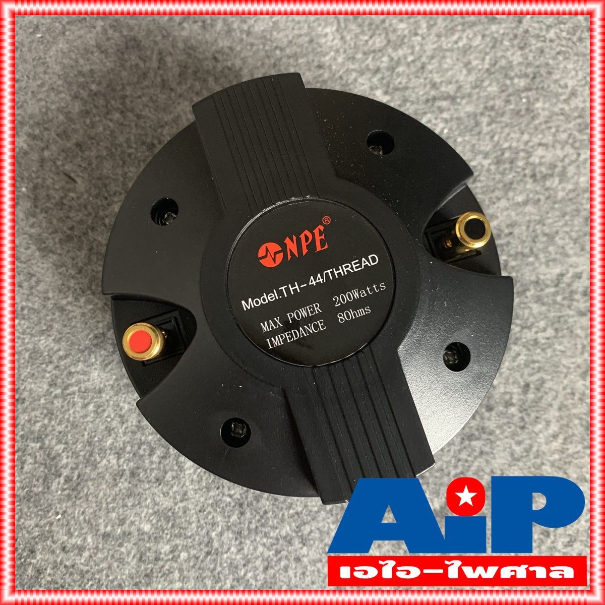 1ดอก NPE TH44 ไดร์เวอร์เสียงแหลม THREAD แบบเกลียว TH 44 TH-44 ลำโพงเสียงแหลม ลำโพงแหลม ดอกลำโพง เสียงแหลม เกลียว วอยซ์ 44mm เอไอ-ไพศาล