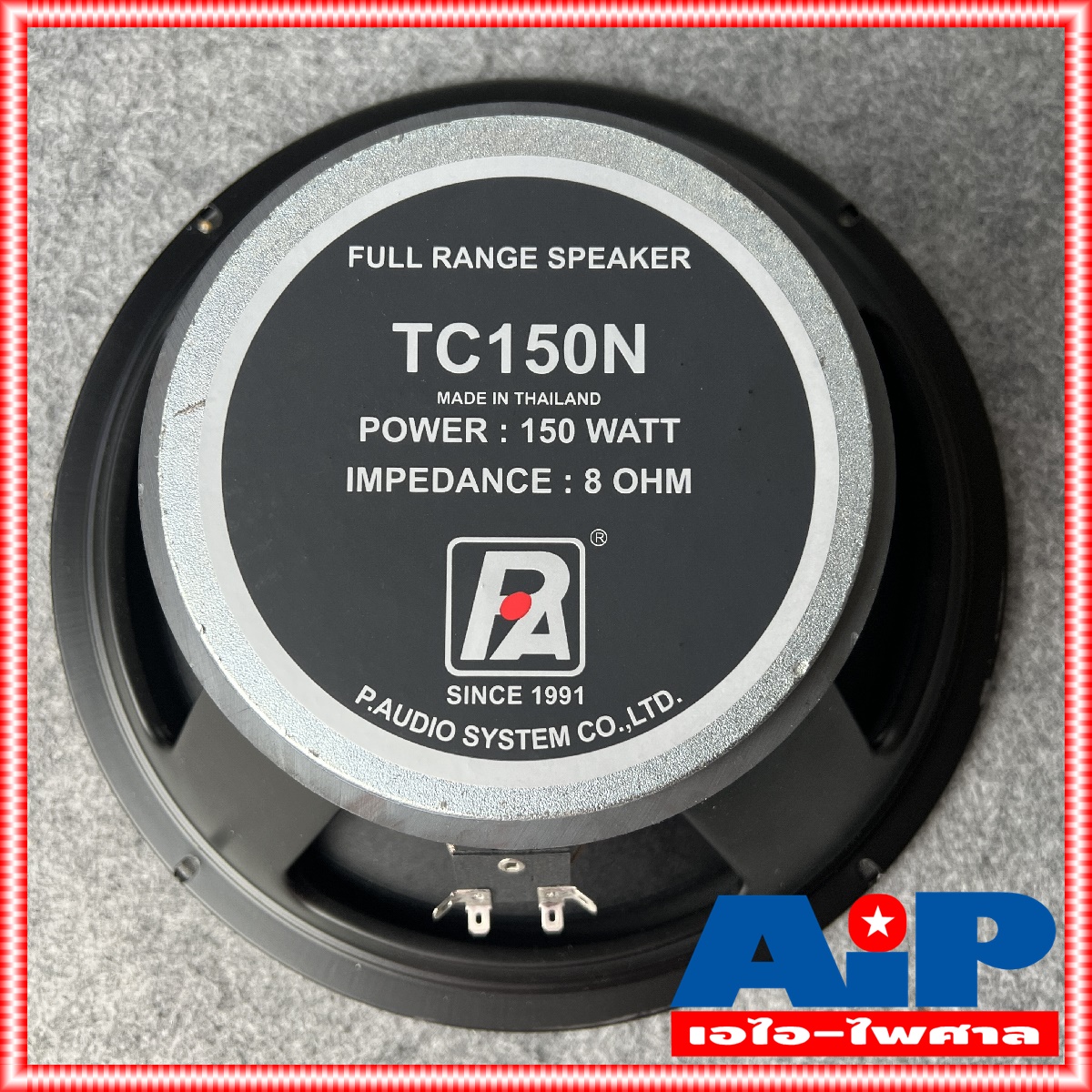 สินค้าใหม่ ลดล้างสต็อค P.AUDIO TC-150N ลำโพง12นิ้ว FULL RANGE P AUDIO TC 150N TC150N TC 150 N ลำโพง 12นิ้ว ดอกลำโพง ลำโพง12" พีออดิโอ เอไอ-ไพศาล +++
