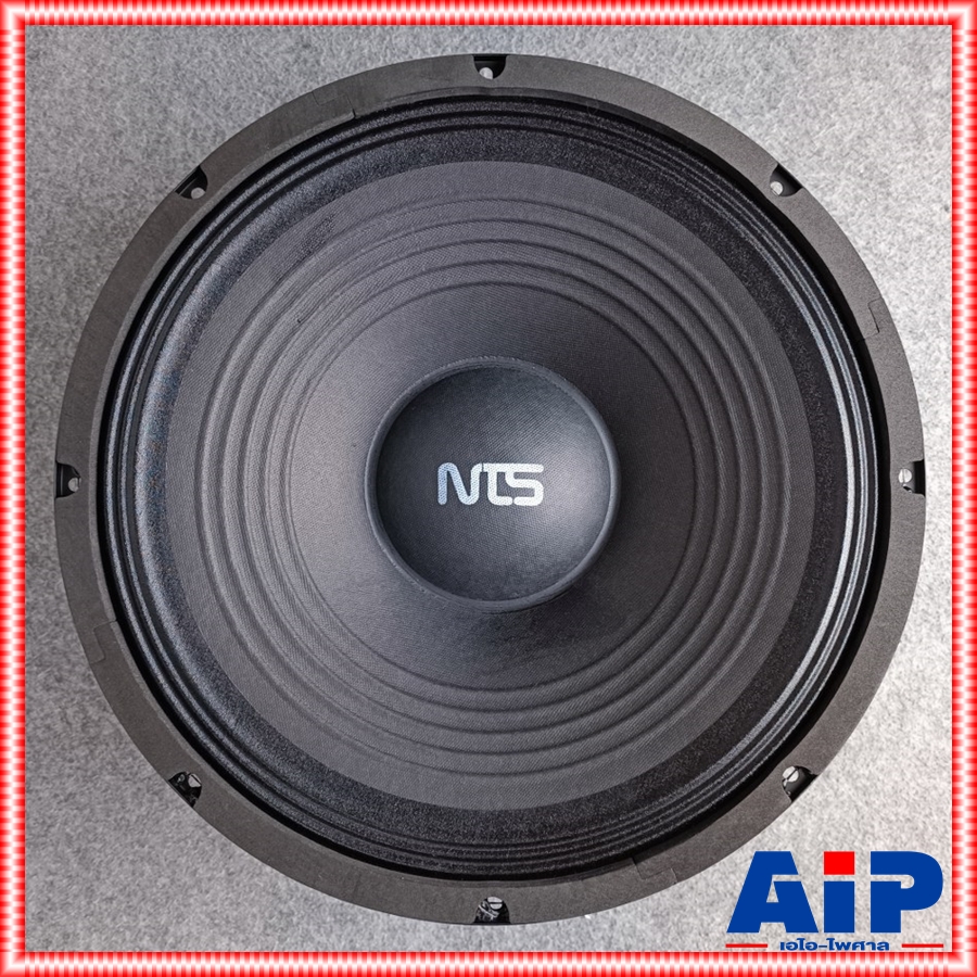 1ดอก NTS EV-15 ลำโพง15นิ้ว วอยซ์3นิ้ว 8 โอห์ม กำลังขับสูงสุด 800 วัตต์ เอ็นทีเอส NT 1575 NT1575 เอไอ-ไพศาล