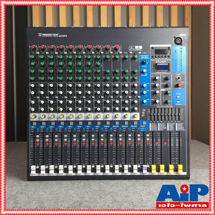 PROEUROTECH QU16FX MIXER มิกเซอร์ มิกซ์ MIX เครื่องแต่งเสียง เครื่องเสียง QU 16 FX QU16 QU-16 เอไอ-ไพศาล