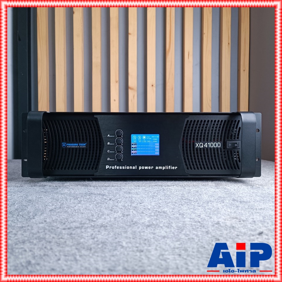 *มีจอ* PROEUROTECH XQ-41000 *รุ่นใหม่มีจอ* POWERAMP4CH โปรยูโรเทค แอมป์ขยาย 4 ช่อง 1000 วัตต์ XQ 41000 XQ41000 เอไอ-ไพศาล