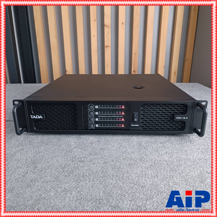 TADA PRO15.4 poweramp 4CH เพาเวอร์แอมป์ Class D เครื่องขยายเสียง แอมป์ขยายเสียง แอมป์คาราโอเกะ ธาดา PRO-15.4 PRO 15.4 เอไอ-ไพศาล