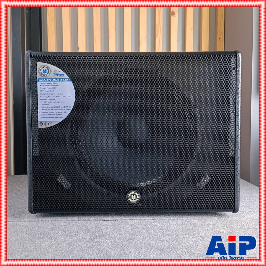 TOPPPRO MAXX-15A ตู้ลำโพง15"SUB+AMP ซับวูฟเฟอร์ กำลังขับ 600W RMS และ 1200W Peak ลำโพงขนาด 15 นิ้ว MAXX 15 A MAXX 15A MAXX15 A MAXX15A เอไอ-ไพศาล