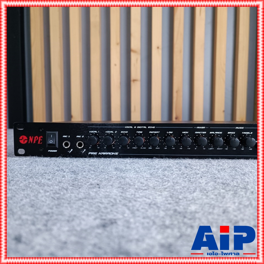 NPE CK-001BT ปรี บลูทูธ ปรีแอมป์คาราโอเกะ มี Effect Echo Control พร้อมหน้าจอแสดงผลแบบดิจิตอล และระบบตัดเสียงร้อง รุ่นใหม่ CK 001 BT CK001BT เอไอ-ไพศาล