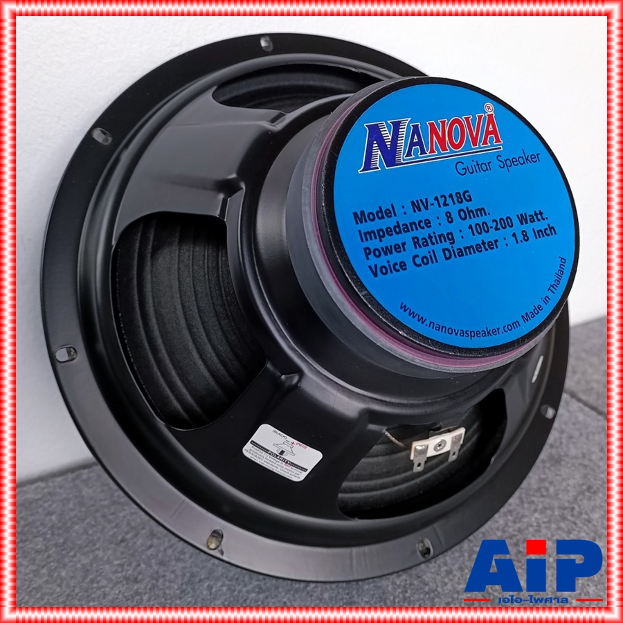 NANOVA NV-1218G ลำโพงกีต้าร์ 12นิ้ว ดอกลำโพงกีต้าร์ ใส่ตู้กีต้าร์ เหมาะสำหรับทำตู้กีต้าร์ นาโนวา NV 1218 G NV1218G เอไอ-ไพศาล