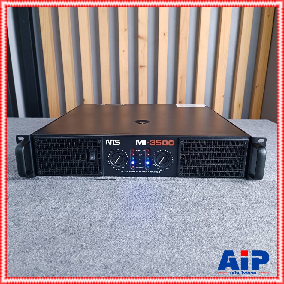 NTS MI3500 POWERAMP เอ็นทีเอส ขยาย เพาเวอร์ เครื่องขยายเสียง แอมป์ MI 3500 power amp เอไอ-ไพศาล