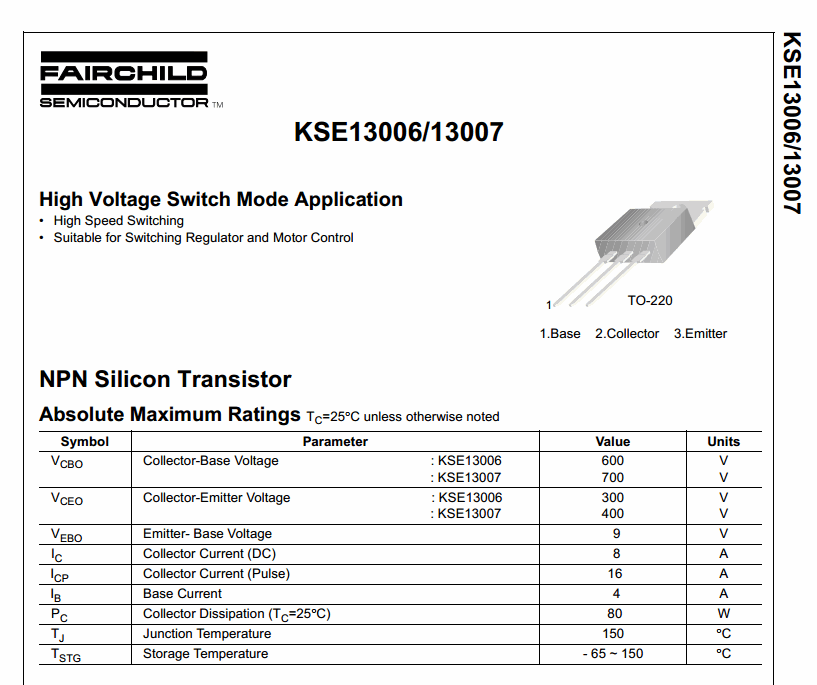 KSE13007 E13007 (TO-220) High Voltage Switch Mode Application