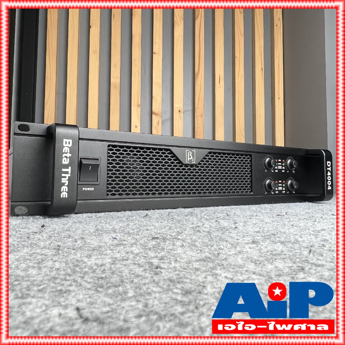 BETA THREE DT-4004 POWERAMP 4ช่อง 4แชนนอล เพาเวอร์แอมป์ POWER เครื่องขยายเสียงลำโพง เครื่องขยาย DT 4004 POWER AMP BETATHREE เอไอ-ไพศาล