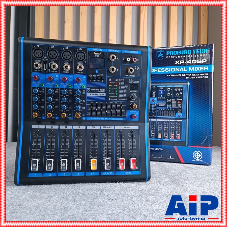 PROEUROTECH XP4DSP MIXER มิกเซอร์ มิกซ์ XP-4DSP XP 4 DSP XP4 XP-4 เครื่องเสียง PRO EUROTECH โปรยูโรเทค เอไอ-ไพศาล