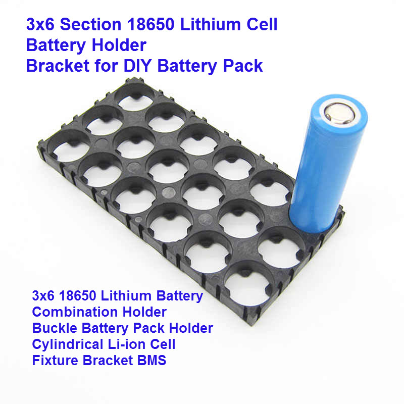 3x6 Section 18650 Lithium Cell Battery Holder Bracket for DIY Battery Pack