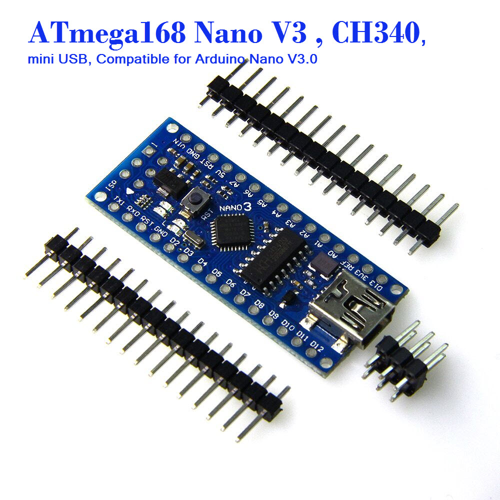 ATmega168 Nano V3 , CH340, mini USB, Compatible for Arduino Nano V3.0