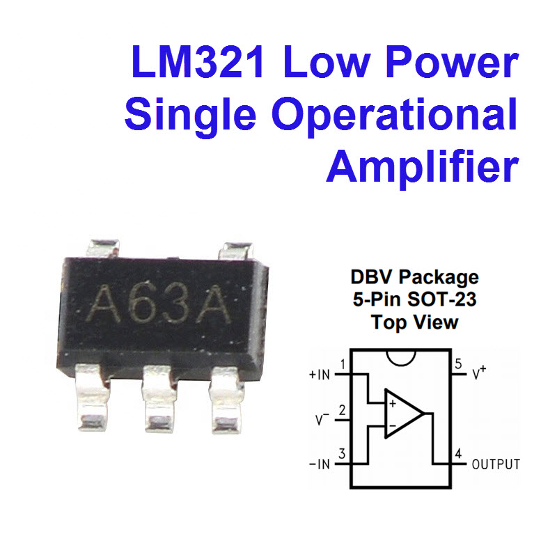 LM321 Low Power Single Operational Amplifier ( A63A SOT23-5)