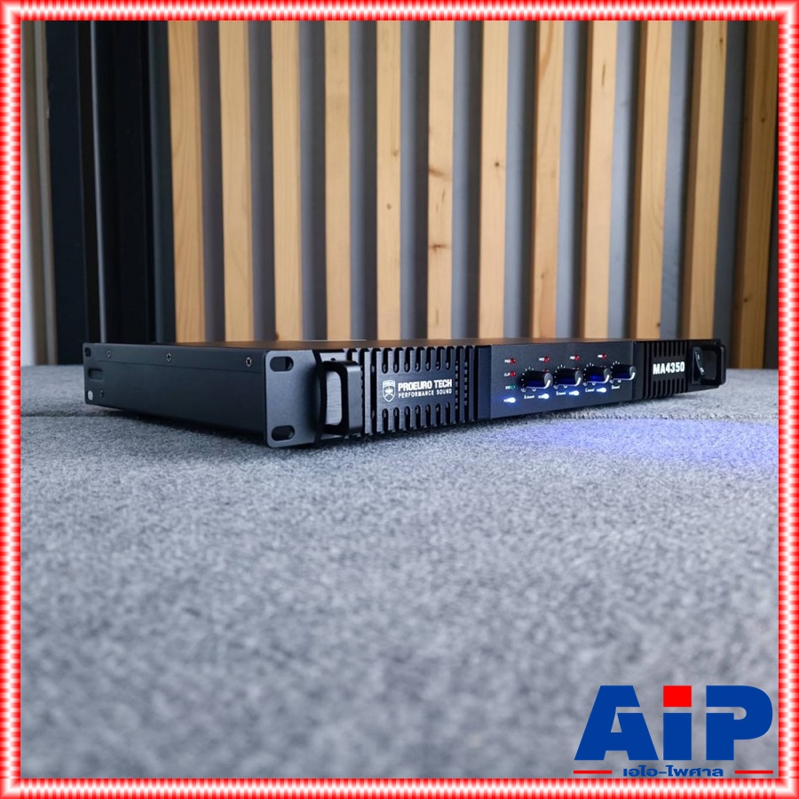 PROEUROTECH MA-4350 POWERAMP 1U 4CH พาวเวอร์แอมป์ แอมป์ขยายเสียง ซัพพลายแบบสวิทชิ่ง PROEURO TECH(โปรยูโร่ เทค) MA 4350 MA4350 เอไอ-ไพศาล