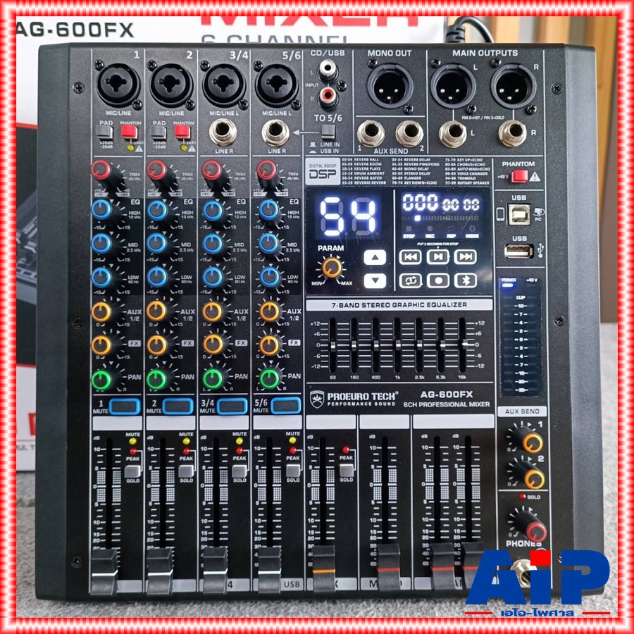PROEUROTECH AG-600FX MIXER มิกซ์ มิกเซอร์ เครื่องเสียง เครื่องปรับแต่งเสียง โปรยูโร่เทค รุ่น AG 600FX AG600FX PRO EUROTECH เอไอ-ไพศาล