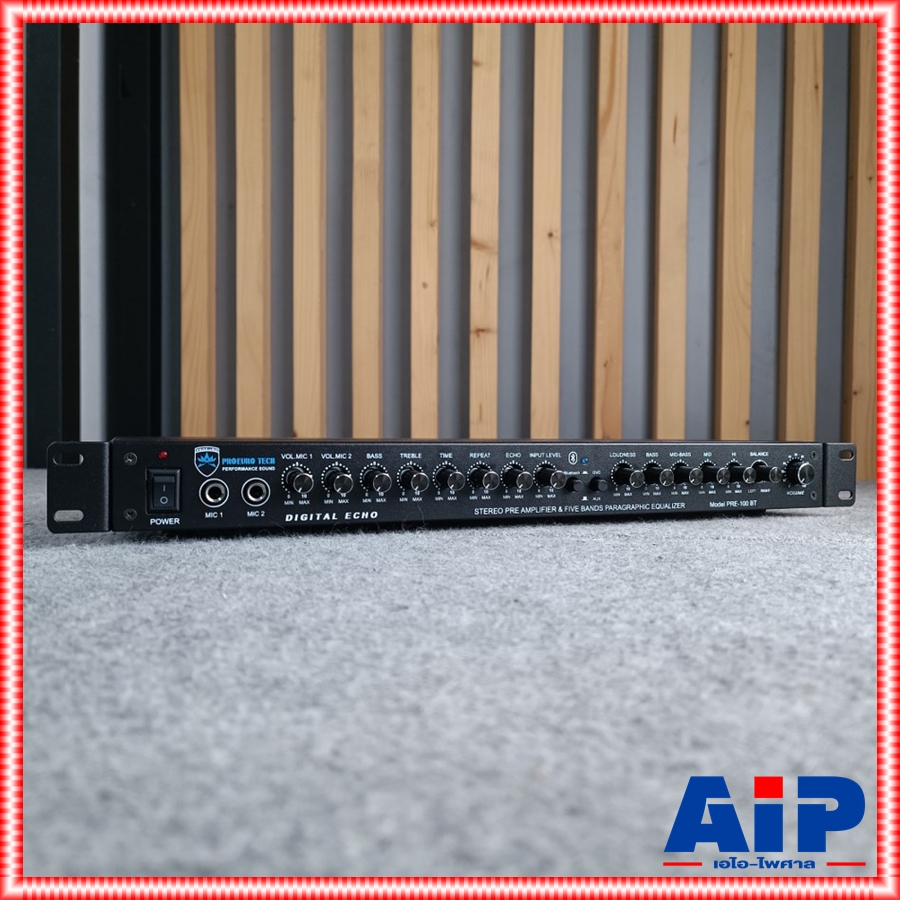 PROEUROTECH PRE-100 ปรี บูลทูส ปรีแอมป์คาราโอเกะ โปรยูโรเทค ปรีแอมป์บลูทูธ ปรีแอมป์บ้าน PRE 100 PRE100 เอไอ-ไพศาล