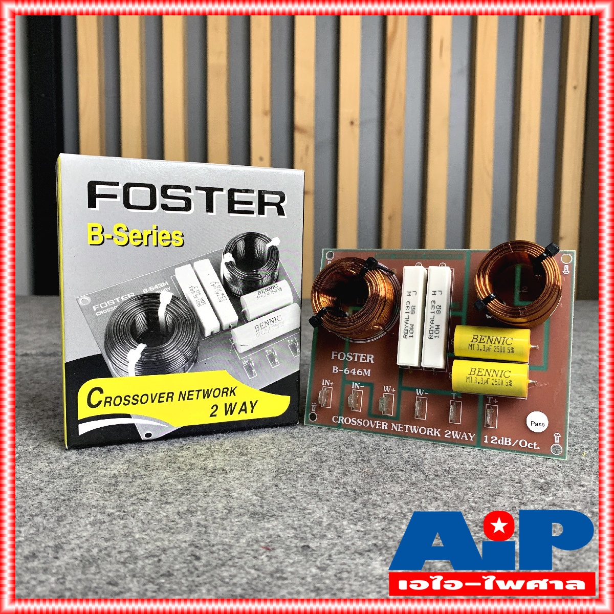 NETWORK NPE FOSTER B-646M 2 ทาง B 646M B646M NETWORK2ทาง เน็ทเวอร์ค2ทาง เน็ทเวอร์ค วงจรแยกเสียงในตู้ลำโพง เอไอ-ไพศาล