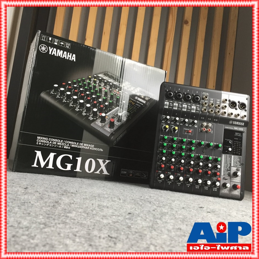 YAMAHA MG-10X mixer มิกเซอร์แบบอนาล็อค 10 ช่องสัญญาณ มีเอฟเฟคแท้ในตัว MG 10 X MG 10X MG10X เอไอ-ไพศาล