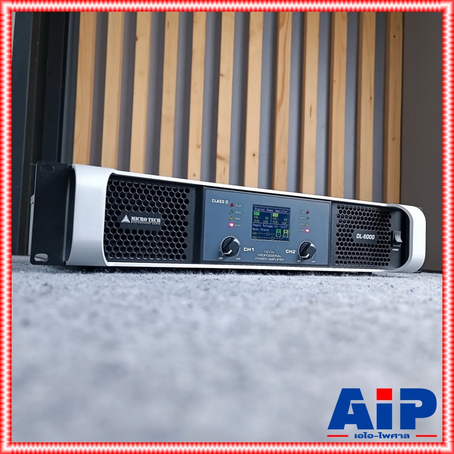 MICROTECH DL-6000 poweramp เพาเวอร์แอมป์ Class D ไมโครเทค ระบบสวิทชิ่ง น้ำหนักเบา MICRO TECH DL 6000 DL6000 เอไอ-ไพศาล