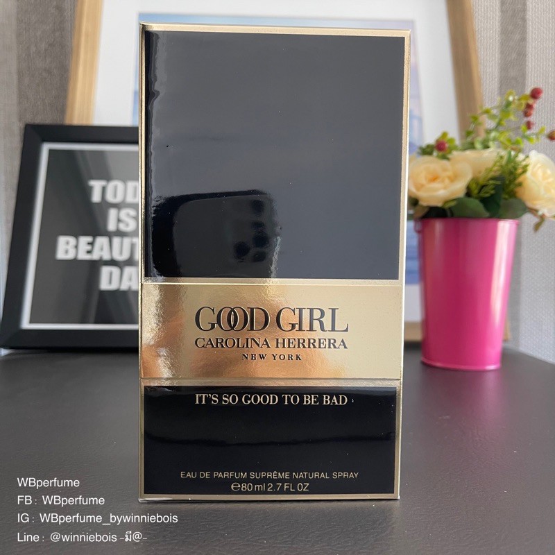 น้ำหอมแท้100% CAROLINA HERRERA GOOD GIRL it’s So good to be bad EDP Supreme New 2020 80ml