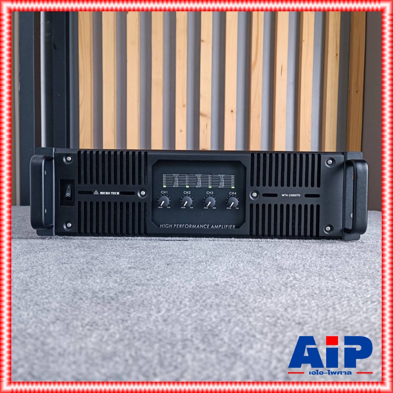 MICROTECH MT4-15000TD poweramp 4CH 3U เพาเวอร์แอมป์ 4 ช่อง คลาส TD กำลังขยาย 1500 วัตต์ ไมโครเทค MT4 15000TD MT415000TD เอไอ-ไพศาล