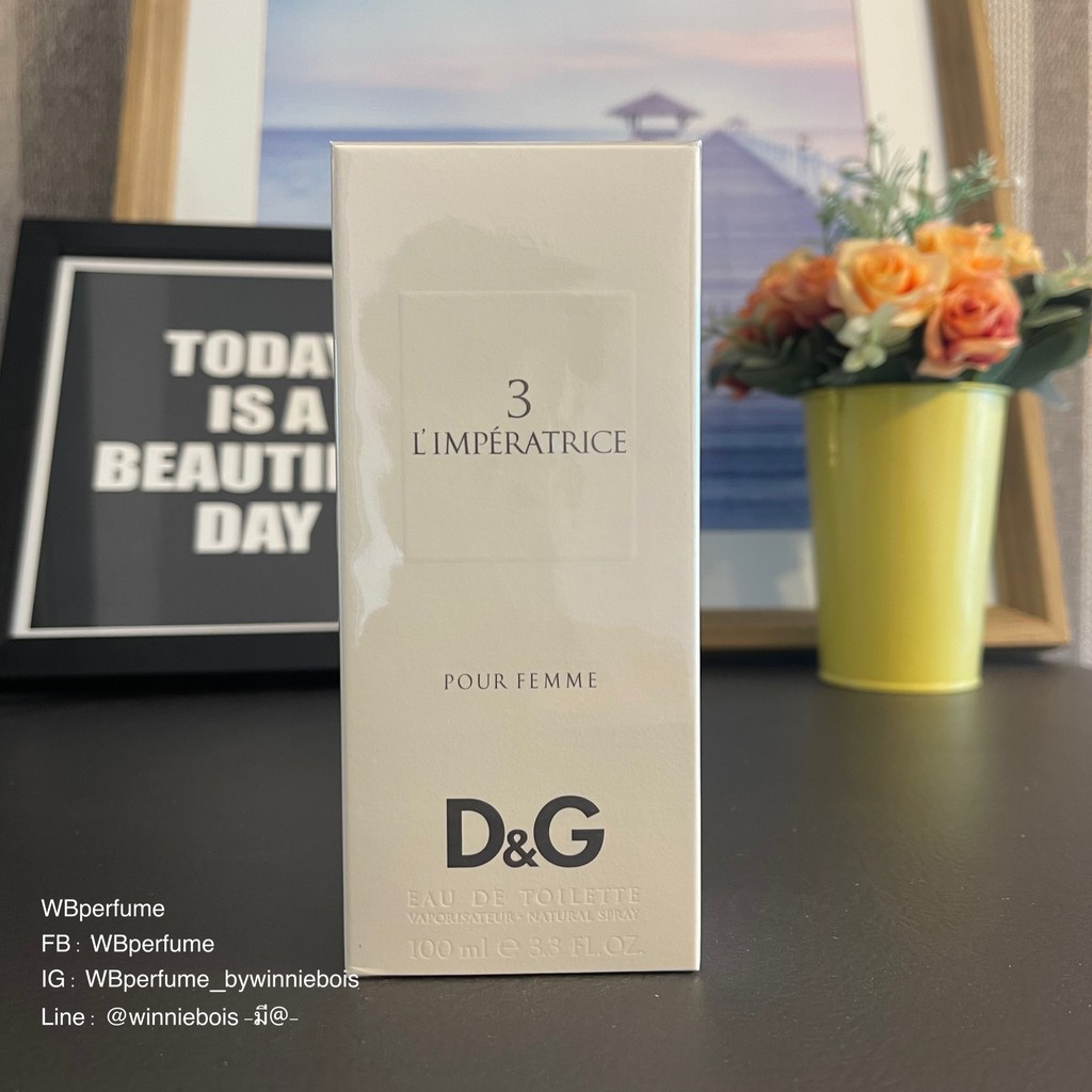 น้ำหอมแท้100% DOLCE&GABBANA D&G 3 L'Imperatrice EDT 100ml new package