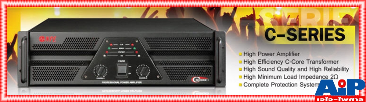 NPE C-5000H POWERAMP เครื่องขยายเสียง Bridge 3600W ที่ 8 ohms C5000H C 5000H เอไอ-ไพศาล