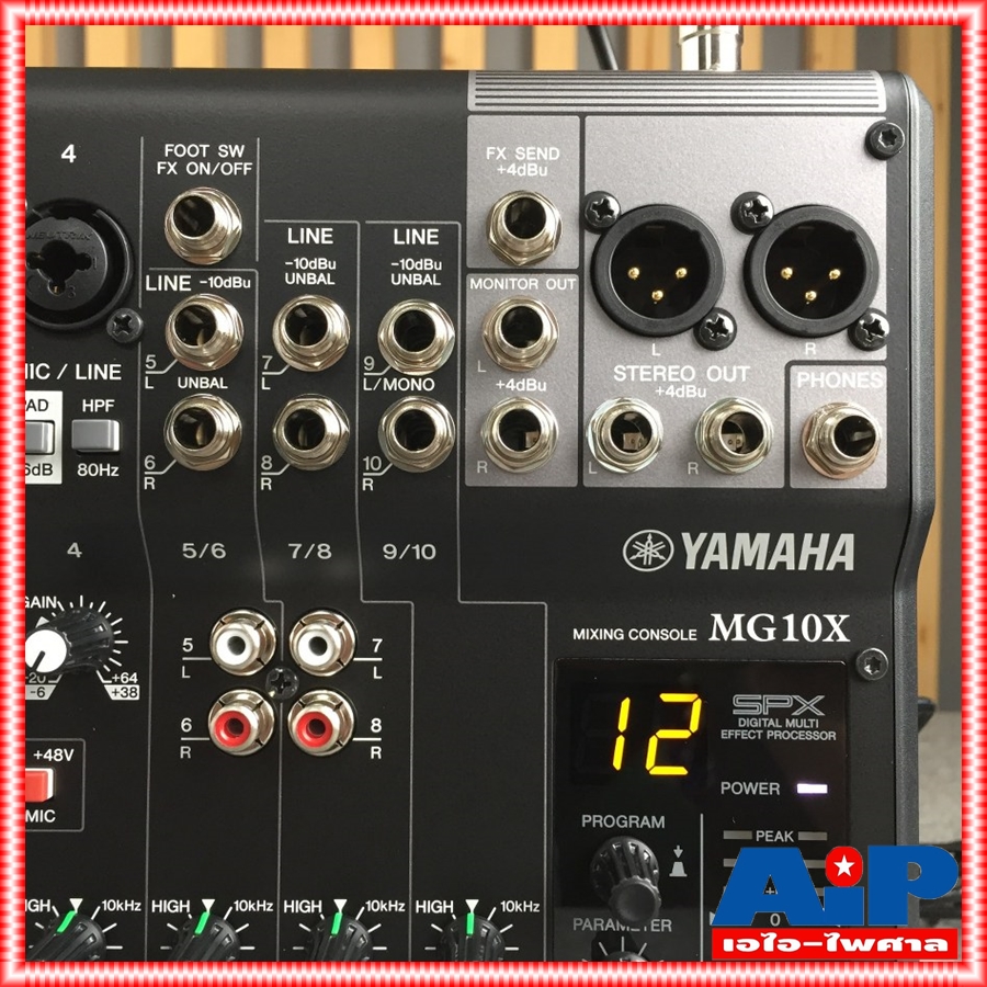 YAMAHA MG-10X mixer มิกเซอร์แบบอนาล็อค 10 ช่องสัญญาณ มีเอฟเฟคแท้ในตัว MG 10 X MG 10X MG10X เอไอ-ไพศาล