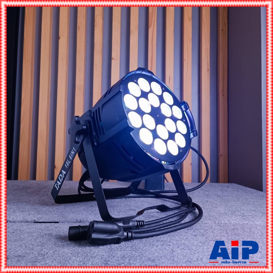 TADA 18L6W 6IN1 ไฟพาร์ PAR โคมไฟพาร์ 18หลอด tada 18L-6W 6IN1 ไฟแสงสี ประดับเวที ไฟพาร์ แอลอีดี PAR LED18L 6W 6IN1 เอไอ-ไพศาล
