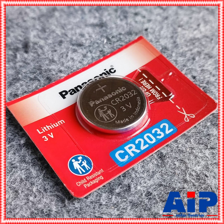 1ก้อน PANASONIC CR2032 ถ่าน ถ่านกระดุม CR 2032 CR-2032 ถ่านกลม ถ่านกระดุม3V เอไอ-ไพศาล +++