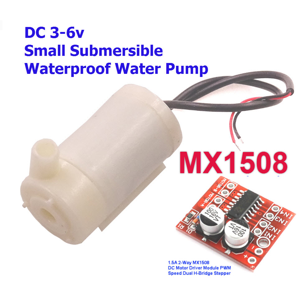 DC 3v-6v 5v Small Waterproof Water Pump + MX1508 ปั๊มน้ำขนาดเล็ก