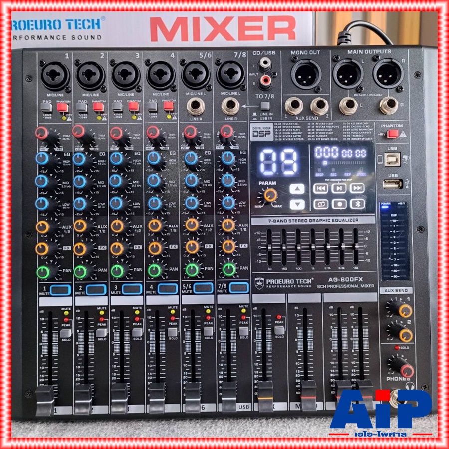 PROEUROTECH AG-800FX MIXER มิกซ์ มิกเซอร์ เครื่องเสียง เครื่องปรับแต่งเสียง โปรยูโร่เทค รุ่น AG 800FX AG800FX EUROTECH เอไอ-ไพศาล