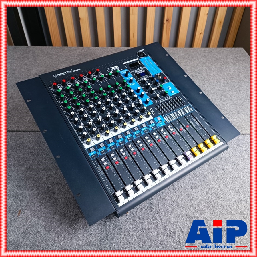 PROEUROTECH QU12FX MIXER มิกเซอร์ มิกซ์ MIX เครื่องแต่งเสียง เครื่องเสียง มิกซ์QU12FX เอไอ-ไพศาล